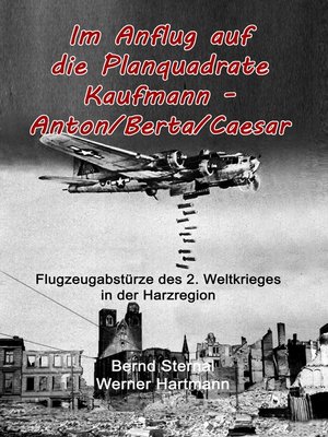 cover image of Im Anflug auf die Planquadrate Kaufmann--Anton/Berta/Caesar